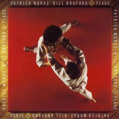 Patrick Moraz and Bill Bruford -  Flags